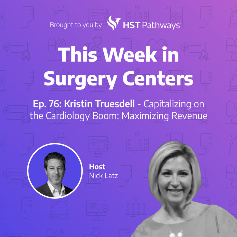 Kristin Truesdell – Capitalizing on the Cardiology Boom: Maximizing Revenue