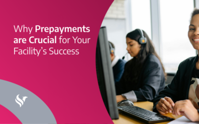 Why Prepayments are Crucial for Your Facility’s Success