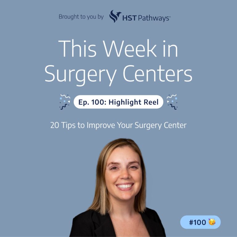 Highlight Reel – 20 Tips to Improve Your Surgery Center