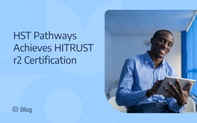 HST Pathways Achieves HITRUST r2 Certification