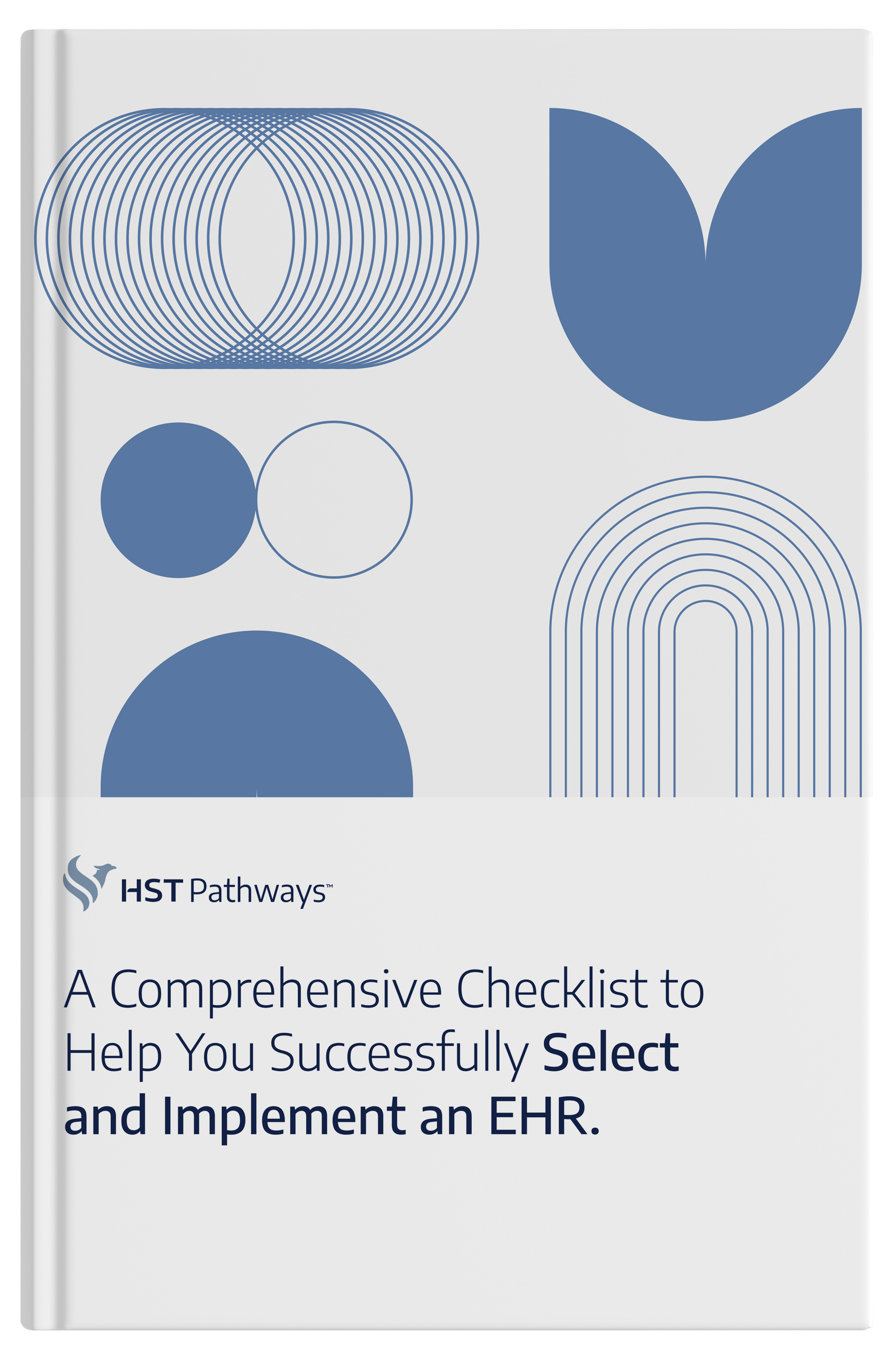 A Comprehensive Checklist to Help You Successfully Select and Implement an EHR